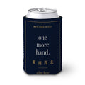 Navy one more hand stubby holder on a can